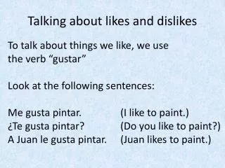 talking about likes and dislikes
