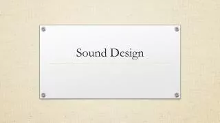 Sound Design