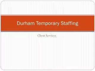 durham temporary staffing