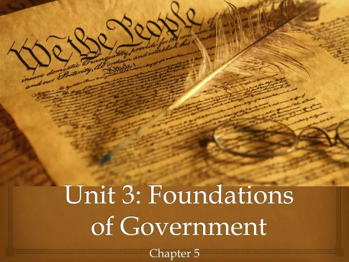 unit 3 foundations of government