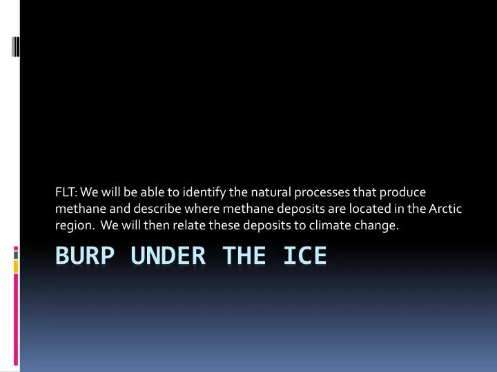 burp under the ice