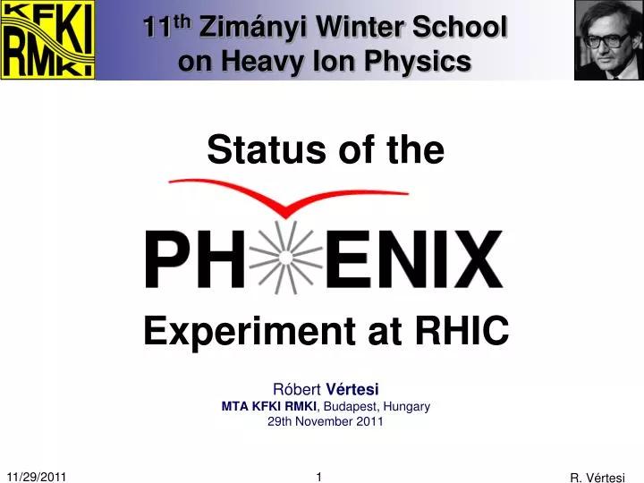 11 t h z im nyi winter s chool on heavy ion physics
