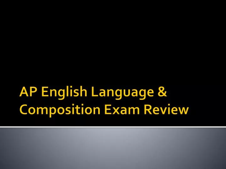 ap english language composition exam review