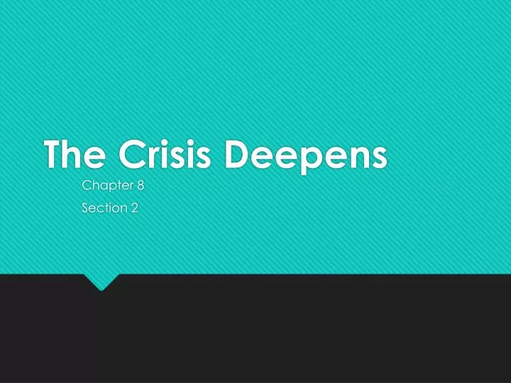 PPT - The Crisis Deepens PowerPoint Presentation, free download - ID ...