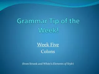 Grammar Tip of the Week!
