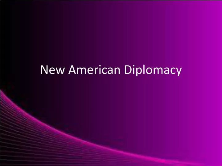 new american diplomacy