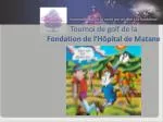 Tournoi de golf de la Fondation de l’Hôpital de Matane - slide 1