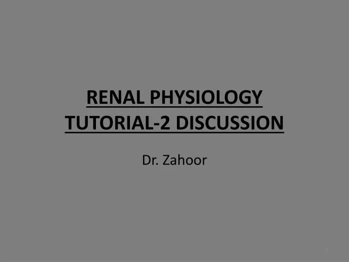 renal physiology tutorial 2 discussion