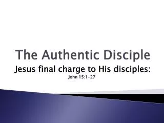 The Authentic Disciple