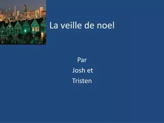 la veille de noel