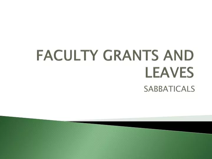 faculty grants and leaves