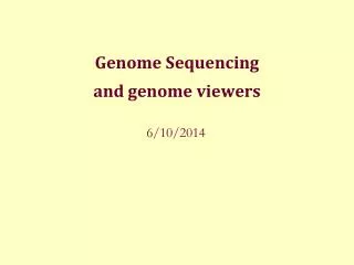 Genome Sequencing and genome viewers