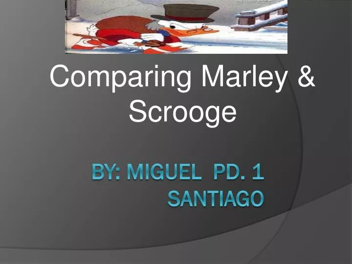 comparing marley scrooge