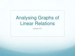 Analysing Graphs of Linear Relations