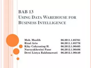 BAB 13 Using Data Warehouse for Business Intelligence