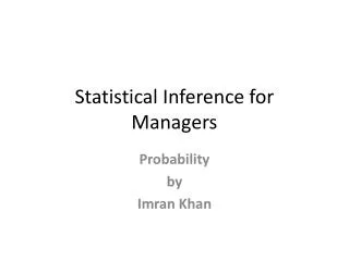 Statistical Inference for Managers