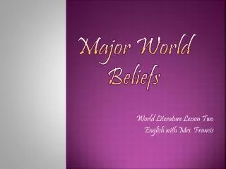 Major World Beliefs