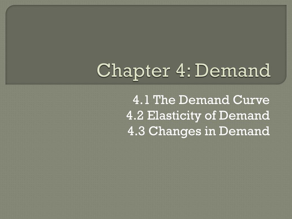 PPT - Chapter 4: Demand PowerPoint Presentation, free download - ID:2929003
