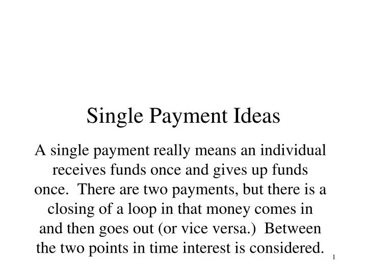 single payment ideas