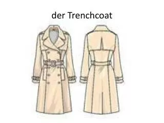 der trenchcoat