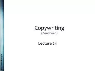 Copywriting (Continued)