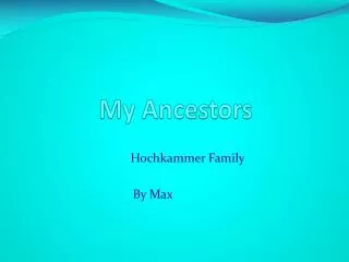 My Ancestors