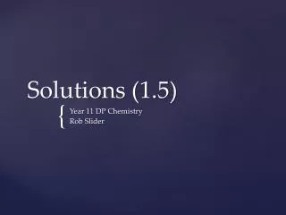 Solutions (1.5)