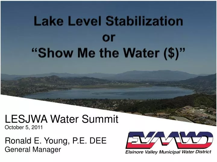 lake level stabilization or show me the water
