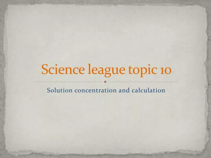 science league topic 10