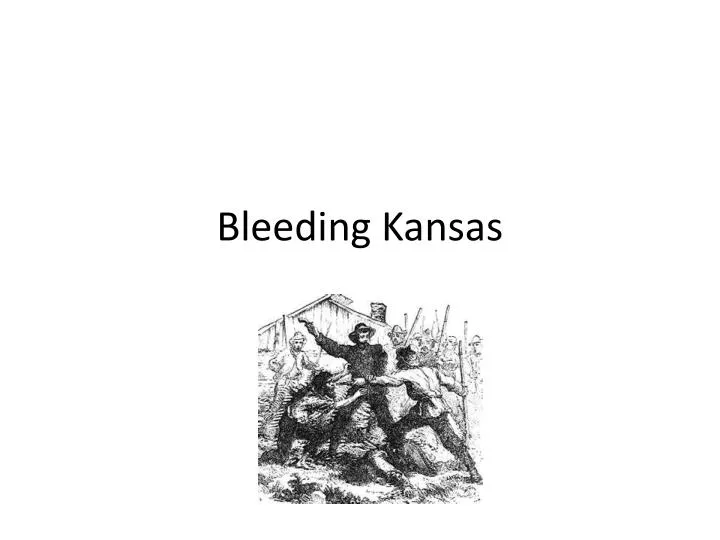 bleeding kansas