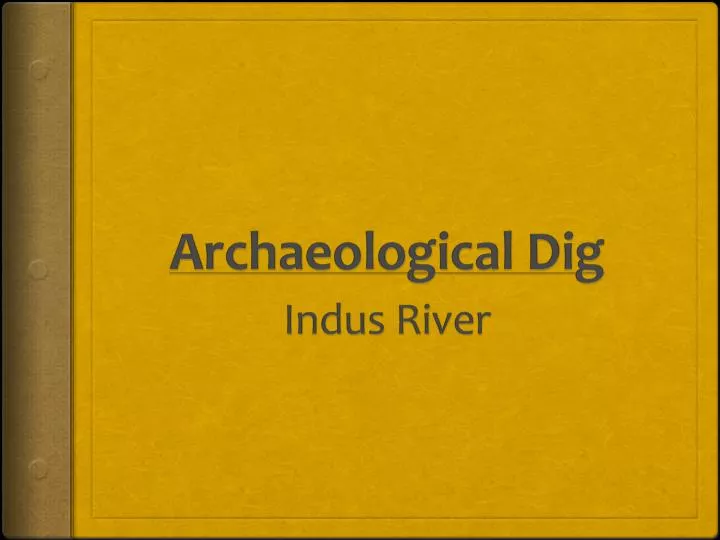 archaeological dig