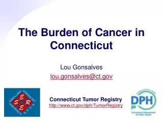 The Burden of Cancer in Connecticut