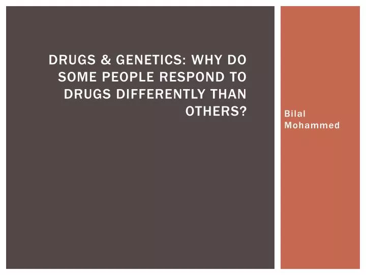 drugs genetics why do some people respond to drugs differently than others