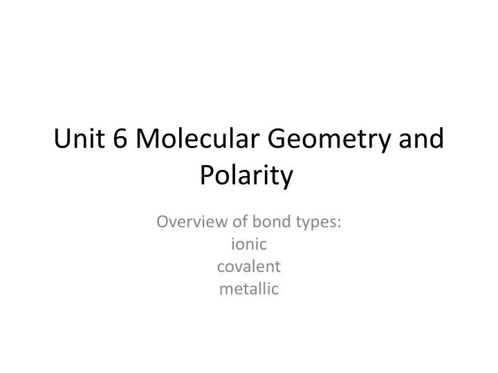 unit 6 molecular geometry and polarity