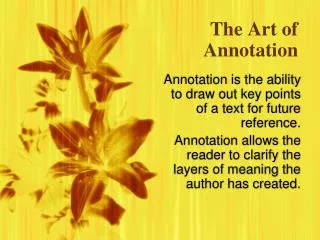 The Art of Annotation