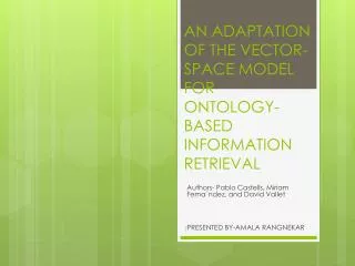 AN ADAPTATION OF THE VECTOR-SPACE MODEL FOR ONTOLOGY-BASED INFORMATION RETRIEVAL