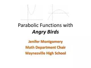 Parabolic Functions with Angry Birds