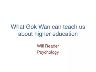 What Gok Wan can teach us about higher education