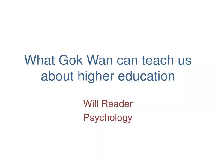 what gok wan can teach us about higher education