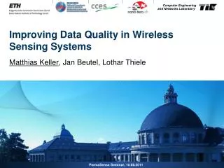 Improving Data Quality in Wireless Sensing Systems
