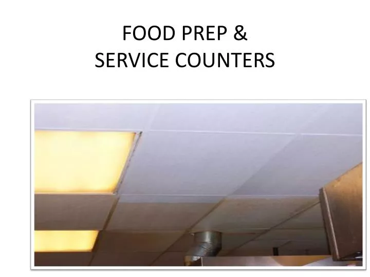 food prep service counters