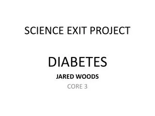 SCIENCE EXIT PROJECT