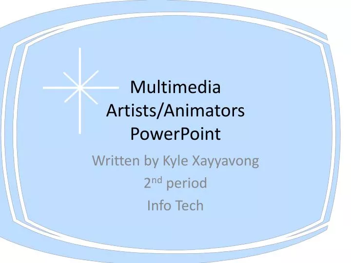 multimedia artists animators powerpoint