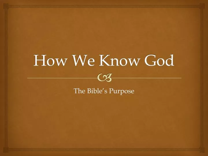 how we know god