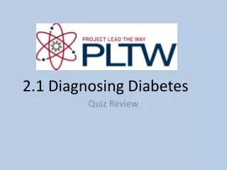 2.1 Diagnosing Diabetes