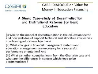 A Ghana Case-study of Decentralisation and Institutional Reforms for Basic Education