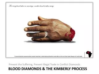 Blood diamonds &amp; the Kimberly process