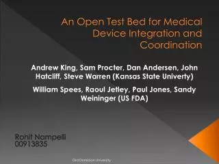 An Open Test Bed for Medical Device Integration and Coordination