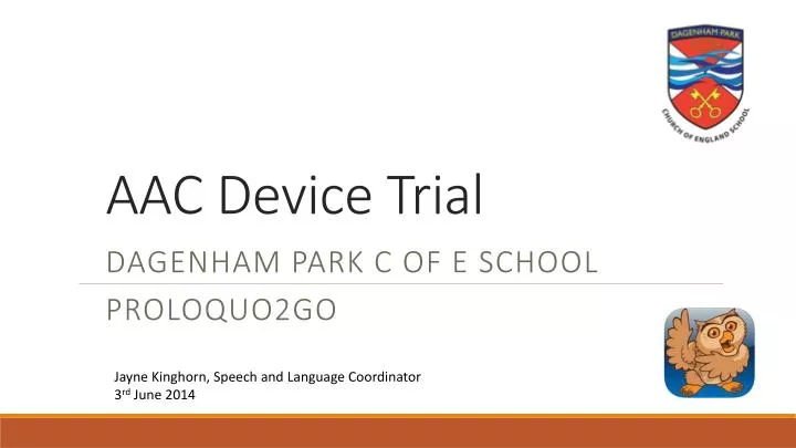 aac device trial