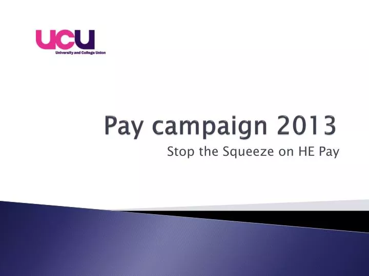 pay campaign 2013